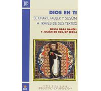 Dios en ti: Eckhart, Tauler y Susón a través de sus textos