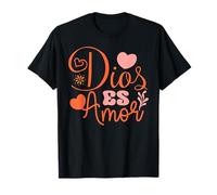 Dios ES Amor, Un Amor incondicional y eterno. T-Shirt