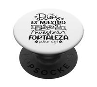 Dios ES nuestro Amparo y Fortaleza PopSockets PopGrip Adhésif