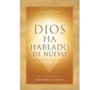 Dios Ha Hablado De Nuevo (God Has Spoken Again - Spanish Edition)