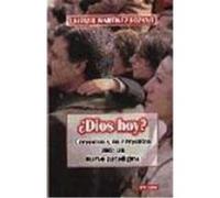 DIOS HOY? Creyentes y no creyentes ante un nuevo paradigma