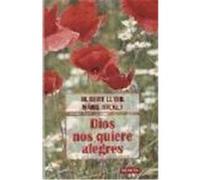 DIOS NOS QUIERE ALEGRES