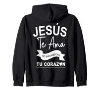 Dios Te AMA Con Amor eterno, Ya no endurezcas más tu corazón Sweat à Capuche