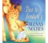 Dios te bendiga y buenas noches by Hannah Hall Hannah Hall (Auteur)