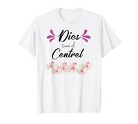 Dios Tiene El Control T-Shirt
