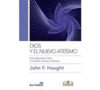 Dios Y El Nuevo Ateísmo - John F. Haught John F Haught (Auteur)
