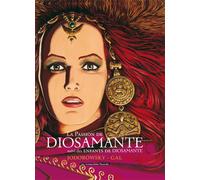 La Passion De Diosamante - Suivi Des Enfants De Diosamante