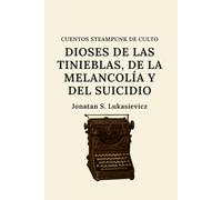 Dioses de las tinieblas, de la melancolía y del suicidio