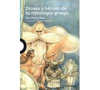 Dioses y héroes de la mitología griega/ Gods and Heroes in Greek Mythology
