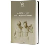 Dioskurus (les dioscures). Fraternité d'entente et d'amitié