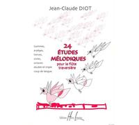 Diot JEAN-claude - Etudes Melodiques (24) - Flute