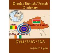 Dioula / English / French Dictionary