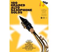 DIP IN 100 GRADED ALTO SAX SOLOS