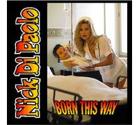 Dipaolo, Nick - Born This Way