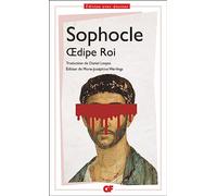 Sophocle – Œdipe Roi – Traduction Daniel Loayza – Poche (Flammarion)