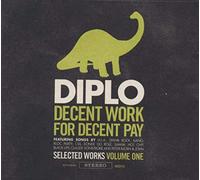 Diplo - Work for Decent Pay [Import]