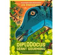 Diplodocus, géant gourmand - Sandra Laboucarie - Sens Dessus Dessous - cartonné - Document jeunesse
