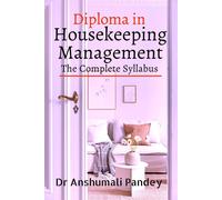 Diploma In Housekeeping Management, The Complete Syllabus