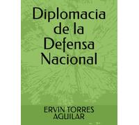 Diplomacia de la Defensa Nacional