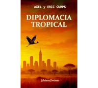 DIPLOMACIA TROPICAL: LOS CUADERNOS DE LEON WENSEL, UN CÓNSUL CAMALEÓN