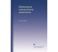Diplomacia universitaria americana (édition espagnole)
