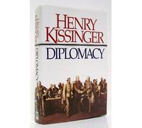 Diplomacy 1st edition by Kissinger, Henry (1994) Hardcover