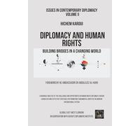 Diplomacy and Human Rights: Building Bridges in a Changing World