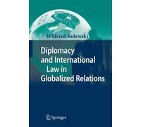Diplomacy And International Law In Globalized Relations