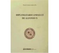 Diplomatario Andaluz De Alfonso X El Sab - GONZALEZ JIMENEZ Gonzalez Jimenez (Auteur)