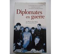 Diplomates en guerre