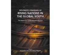 Diplomatic Strategies Of Rising Nations In The Global South
