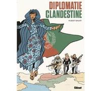 Hubert Maury – Diplomatie Clandestine – Bande dessinée – Cartonné – Glénat