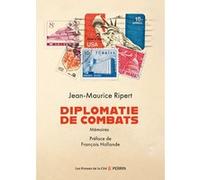 Diplomatie de combats - Mémoires: Mémoires