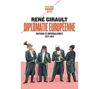 Diplomatie européenne: Nations et impérialismes, 1871-1914