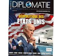 Diplomatie GD n°61 : Géopolitique des Etats Unis - Avril 2021 - Collectif - Diplomatie - broché - Revue