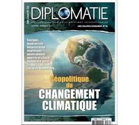 Diplomatie GD n°76 : Géopolitique du changement climatique - Octobre-Novembre 2023 - Collectif - Diplomatie - broché - Revue