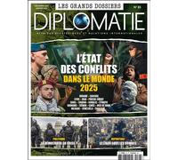 Diplomatie GD n°83 : L'état des conflits dans le monde 2025 - Décembre 2024 - Janvier 2025 - Diplomatie - Diplomatie - broché - Revue