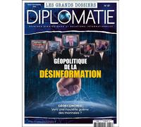Diplomatie GD n°87 : Géopolitique de la désinformation - Août/Septembre 2025 Géoéconomie : Vers une nouvelle guerre des monnaies ? - Diplomatie - Diplomatie - broché - Revue