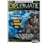 Diplomatie GD n°89 : L'état des conflits dans le monde - 2026 - Janvier 2026 - Diplomatie - Diplomatie - broché - Revue