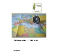 Diplomatie littéraire - Serge Billo - Muse Editions - Poche - Roman