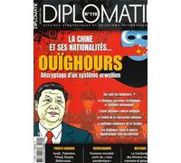 Diplomatie n°110 - Ouïghours, décryptage d'un système orwellien - Juillet/Août 2021 Juillet-Août 2021 - Collectif - Diplomatie - broché - Revue