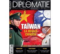 Diplomatie n° 113 : Taïwan - Janvier/Fevrier 2022 Janvier-Février 2022 - Collectif - Diplomatie - broché - Revue