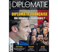 Diplomatie n°127 : Diplomatie Française, Une influence à reconstruire ? - Mai - Juin 2024 - Collectif - Diplomatie - broché - Revue