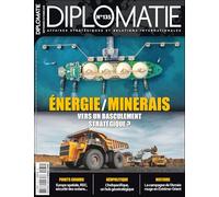 Diplomatie n°135 : Energie/minerais : vers un basculement stratégique ? - Septembre/Octobre 2025