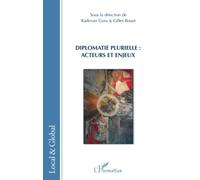 Diplomatie plurielle : acteurs et enjeux