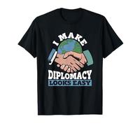Diplomatie - Relation Politique Ambassadeur T-Shirt
