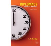 Diplomatie : Théorie et pratique