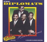 Diplomats - Here's a Heart-Golden Classics