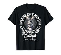 Diplôme Brevet des Collèges avec Mention Lycée - troisième T-Shirt