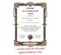 Diplôme de la Meilleure Tatie: Bloc-Notes Spécial Meilleure Tatie - Idée cadeau